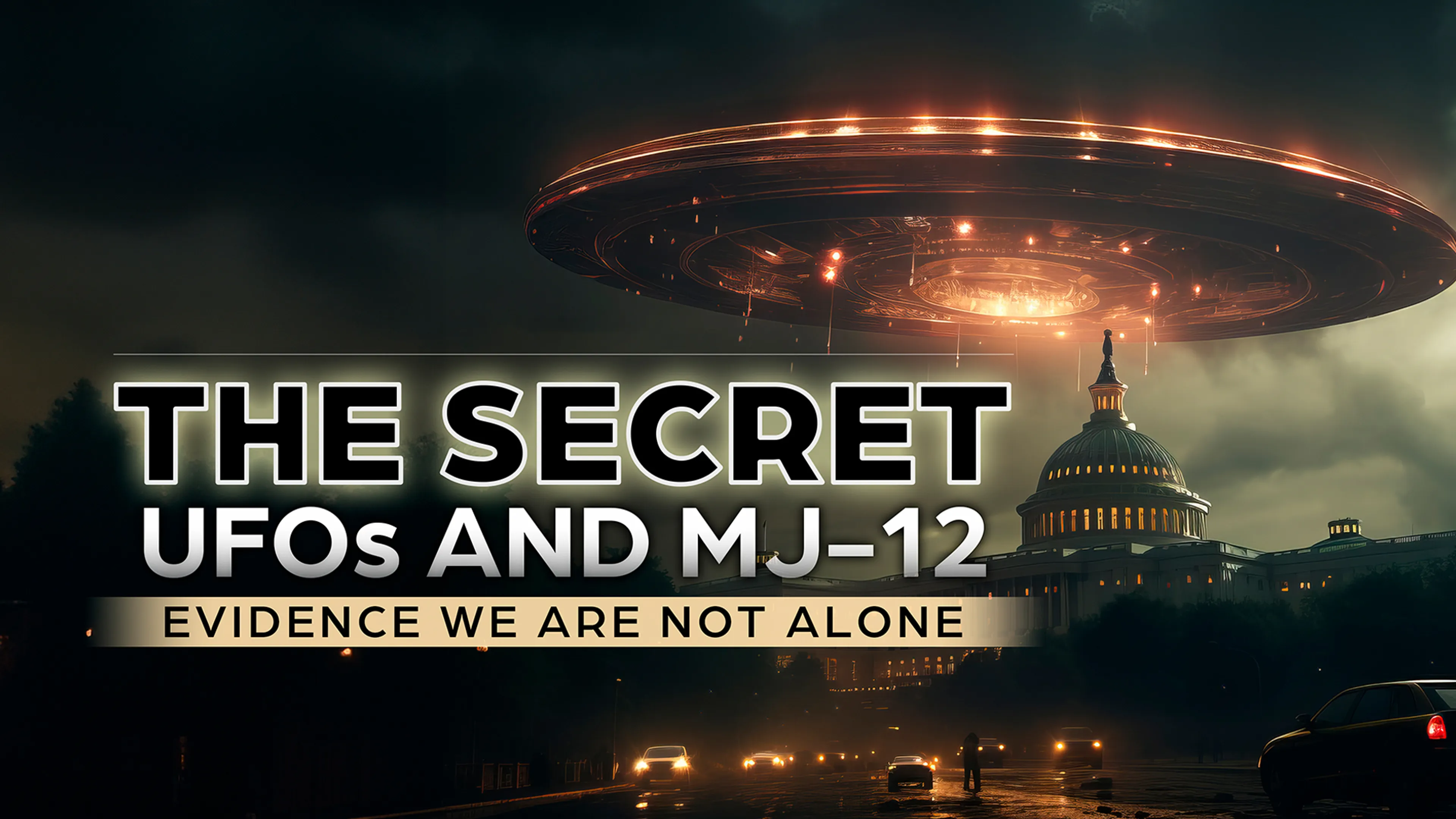 The Secret: UFOs and MJ-12 Evidence We Are Not Alone poster